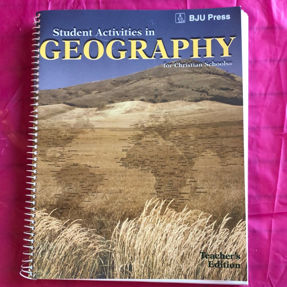 Bob Jones University press Student Activities in Geography  Teacher’s Edition